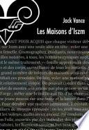 Les Maisons d'Iszm