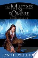 Les Maîtres de l'ombre