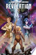 Les Maîtres de l'Univers : Révélation