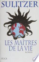 Les Maîtres de la vie
