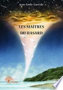 Les Maîtres du hasard