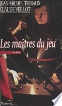 Les maîtres du jeu