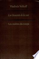 Les maîtres du temps
