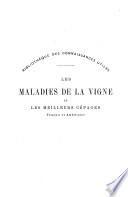 Les maladies de la vigne et les meilleurs cépages français et américains