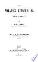 Les maladies puerpérales; étude clinique