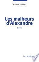 Les malheurs d'Alexandre