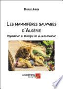 Les mammifères sauvages d'Algérie