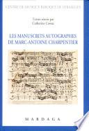 Les manuscrits autographes de Marc-Antoine Charpentier