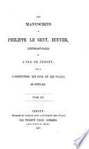 Les manuscrits de Philippe Le Geyt, écuyer, lieutenant-bailli de l'île de Jersey