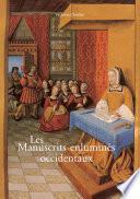 Les Manuscrits enluminés occidentaux