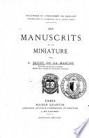 Les manuscrits et la miniature
