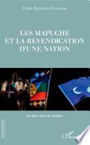 Les Mapuche et la revendication d'une nation