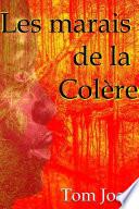 Les marais de la colère