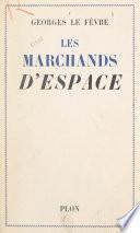 Les marchands d'espace