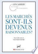 Les marchés sont-ils devenus raisonnables ?