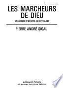 Les marcheurs de Dieu