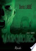 Les marcheurs, Tome 2