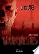 Les marcheurs, Tome 3