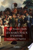 Les maréchaux d'Empire