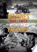 Les Marines Dans L'Enfer Du Pacifique