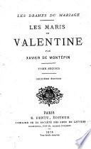 Les maris de Valentine