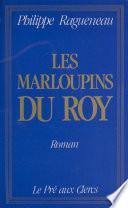 Les Marloupins du roy