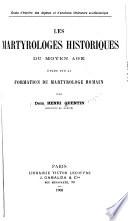 Les martyrologes historiques du moyen age