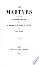 Les martyrs, suivis de: Remarques et de l'examen de l'ouvrage
