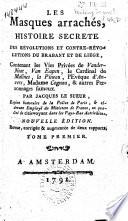 Les masques arrachés, histoire secrete des révolutions et contre-révolutions du Brabant et de Liège