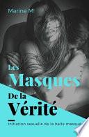 Les Masques de la Vérité