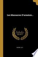 Les Massacres d'Arménie...