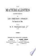Les Matérialistes confondus et les Chrétiens consolés par l'immortalité de l'âme