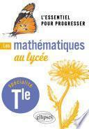 Les mathématiques au lycée - Spécialité Terminale