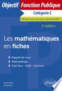 Les mathématiques en fiches. Catégorie C