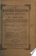 Les matinees italiennes revue anedoctique, artistique et litteraire