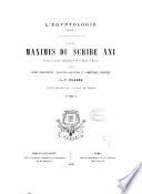 Les maximes du scribe Ani d'après le papyrus hiératique no IV du Musée de Boulaq avec double transcription