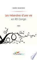 Les méandres d'une vie en RD Congo