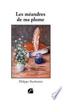 Les méandres de ma plume