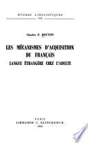 Les mécanismes d'acquisition du français