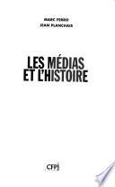 Les médias et l'histoire