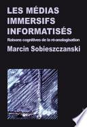 Les médias immersifs informatisés