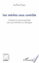 Les médias sous contrôle