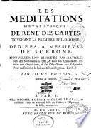Les méditations métaphysiques de René Descartes, touchant la première philosophie ... nouvellement divisées par articles