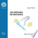 Les méduses de Provence