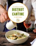 Les meilleures recettes bistrot-cantine de Chef Damien