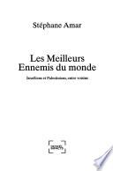 Les meilleurs ennemis du monde