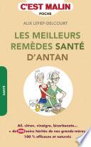 Les meilleurs remèdes santé d'antan, c'est malin
