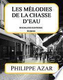Les Mélodies de la Chasse d'eau