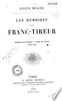 Les mémoires d'un Franc-tireur