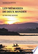 Les mémoires de deux mondes – Le second monde